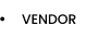 VENDOR