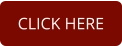 CLICK HERE