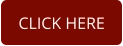CLICK HERE